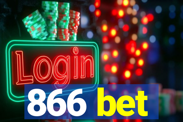 866 bet